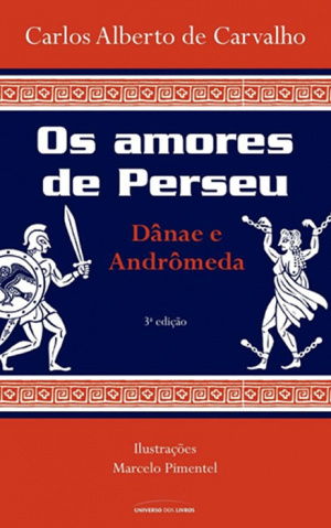 OS AMORES DE PERSEU: DÂNAE E ANDRÔMEDA